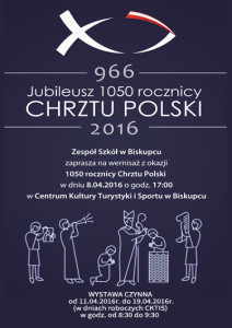Jubileusz 1050 rocznicy CHRZTU POLSKI