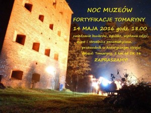 Zaproszenie Noc Muzeów Fortyfikacje Tomaryny 14 maja 2016