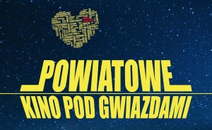 Powiatowe Kino pod Gwiazdami – nowa impreza dla rodzin
