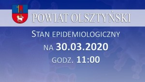 Stan epidemiologiczny w powiecie na 30.03.2020 godz. 11:00