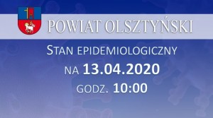 Stan epidemiologiczny w powiecie na 13.04.2020 godz. 10:00