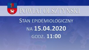 Stan epidemiologiczny w powiecie na 15.04.2020 godz. 11:00