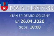 Stan epidemiologiczny w powiecie na 26.04.2020 godz. 10:00