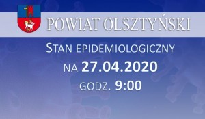 Stan epidemiologiczny w powiecie na 27.04.2020 godz. 9:00