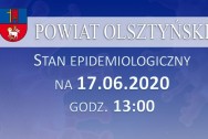 Stan epidemiologiczny w powiecie na 17.06.2020 godz. 13:00