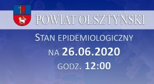 Stan epidemiologiczny w powiecie na 26.06.2020 godz. 12:00