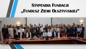 Stypendia Fundacji Fundusz Ziemi Olsztyńskiej