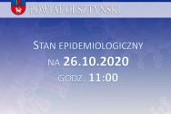Stan epidemiologiczny w powiecie na 26.10.2020 godz. 11:00