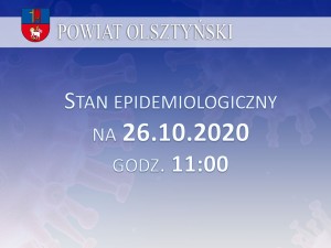 Stan epidemiologiczny w powiecie na 26.10.2020 godz. 11:00