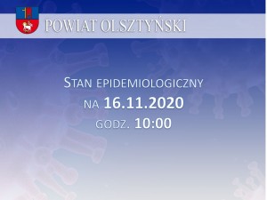 Stan epidemiologiczny w powiecie na 16.11.2020 godz. 10:00