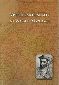 Okładka książki Wegierskie ślady na Warmii i Mazurach (002)