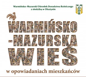 Konkurs wspomnień o warmińsko-mazurskiej wsi