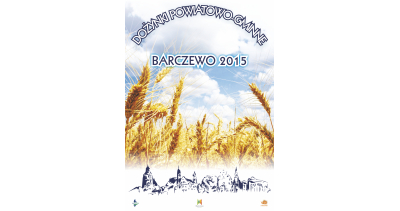 Powiatowo-Gminne Dożynki