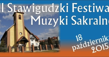 III Stawigudzki Festiwal Muzyki Sakralnej