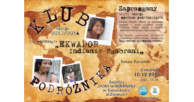 III SPOTKANIE KLUBU PODR&Oacute;ŻNIKA - EKWADOR
