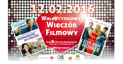 Walentynkowy wiecz&oacute;r filmowy
