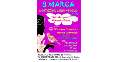 DZIEŃ KOBIET - TEATRALNIE I MALARSKO