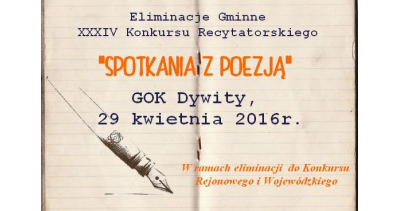 XXXIV Konkurs Recytatorski - Spotkania z Poezją