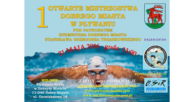 I Otwarte Mistrzostwa Dobrego Miasta w Pływaniu