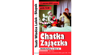 Spektakl dla dzieci - Chatka Zajączka