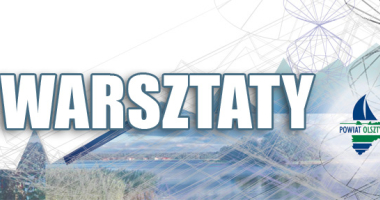 Warsztaty - Strategia Rozwoju Powiatu Olsztyńskiego