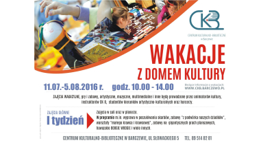 Wakacje z domem kultury w Barczewie