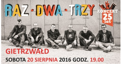 Koncert zespołu RAZ DWA TRZY