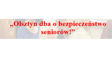 Debata o bezpieczeństwie senior&oacute;w