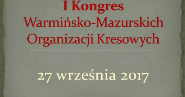 I Kongres Warmińsko-Mazurskich Organizacji Kresowych