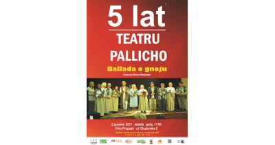 5 lat Teatru Pallicho