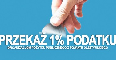 Organizacje z powiatu czekają na 1%