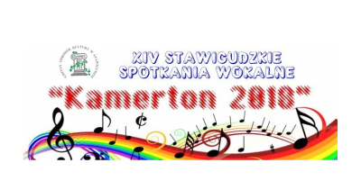 XIV Stawigudzkie Spotkania Wokalne " Kamerton 2018"