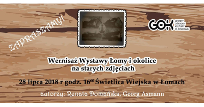 Wernisaż wystawy "Łomy i okolice na starych zdjęciach"