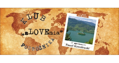 Klub Podróżnika - sLOVEnia