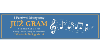Już Gram - festiwal