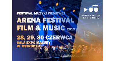 3. ARENA FESTIVAL FILM&MUSIC OSTRÓDA ‘2019