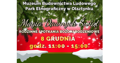 Bożonarodzeniowe spotkanie w skansenie