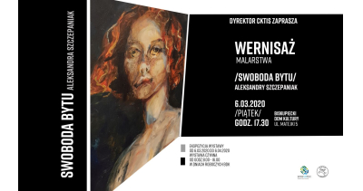 Wernisaż - Swoboda bytu