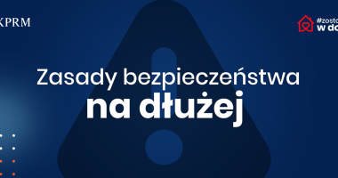 Zasady bezpieczeństwa na dłużej