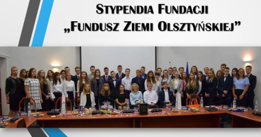 Stypendia Fundacji Fundusz Ziemi Olsztyńskiej