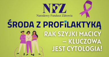 Rak szyjki macicy &ndash;  kluczowa jest cytologia!