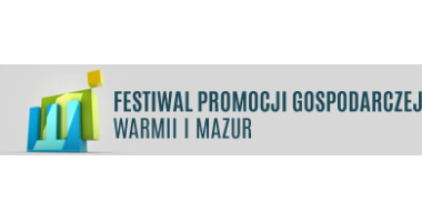 Przed nami X Festiwal Promocji Gospodarczej Warmii i Mazur