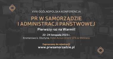 XVIII Ogólnopolska Konferencja PR w Samorządzie i Administracji