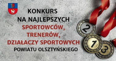 Konkurs na Najlepszych sportowców, trenerów i działaczy sportowych powiatu olsztyńskiego w roku 2023