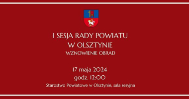 Trwa sesja Rady Powiatu 