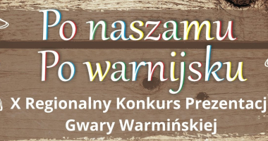 „Po naszamu, po warnijsku” po raz dziesiąty