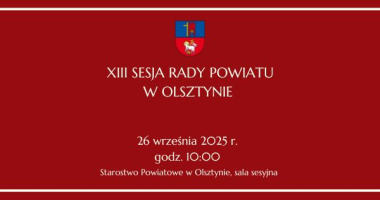 XIII Sesja Rady Powiatu w Olsztynie