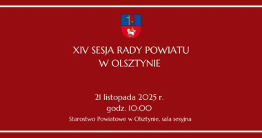 XIV sesja Rady Powiatu w Olsztynie